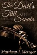 E-Book (epub) Devil's Trill Sonata von Matthew J. Metzger