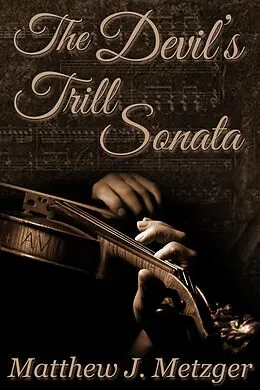 E-Book (epub) Devil's Trill Sonata von Matthew J. Metzger