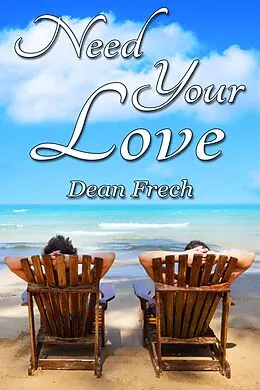E-Book (epub) Need Your Love von Dean Frech