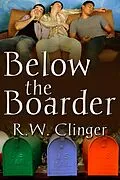 E-Book (epub) Below the Boarder von R. W. Clinger