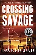 E-Book (epub) Crossing Savage von Dave Edlund