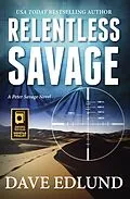 E-Book (epub) Relentless Savage von Dave Edlund