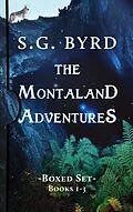 E-Book (epub) Montaland Adventures Boxed Set von S. G. Byrd