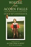 E-Book (epub) Where the Acorn Falls von Colin "Rip" M. Cunningham