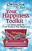 Couverture cartonnée Chicken Soup for the Soul: Your Happiness Toolkit de Amy Newmark