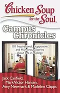 E-Book (epub) Chicken Soup for the Soul: Campus Chronicles von Jack Canfield, Mark Victor Hansen, Amy Newmark