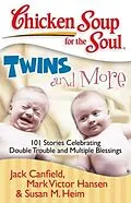E-Book (epub) Chicken Soup for the Soul: Twins and More von Jack Canfield, Mark Victor Hansen, Susan M. Heim