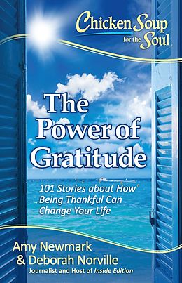 E-Book (epub) Chicken Soup for the Soul: The Power of Gratitude von Amy Newmark, Deborah Norville