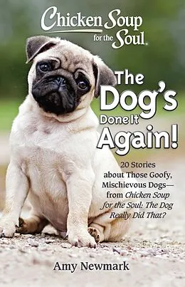 E-Book (epub) Chicken Soup for the Soul: The Dog's Done It Again! von Amy Newmark