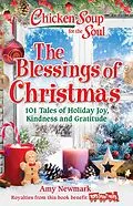 E-Book (epub) Chicken Soup for the Soul: The Blessings of Christmas von Amy Newmark