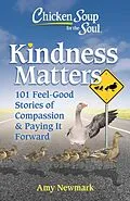 E-Book (epub) Chicken Soup for the Soul: Kindness Matters von Amy Newmark