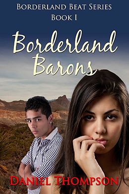 E-Book (epub) Borderland Barons von Daniel Thompson