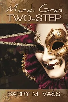 E-Book (epub) The Mardi Gras Two Step von Barry M Vass