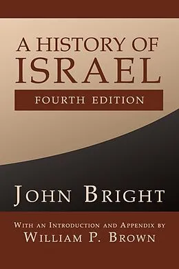 E-Book (epub) A History of Israel, Fourth Edition von John Bright