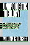ePUB Unapologetic Theology von William C. Placher