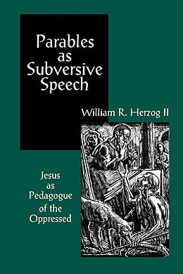 E-Book (epub) Parables as Subversive Speech von William R. Herzog II