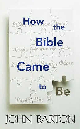 E-Book (epub) How the Bible Came to Be von John Barton