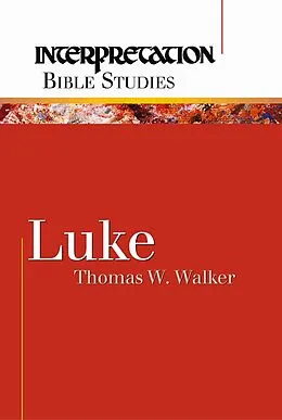 E-Book (epub) Luke von Thomas W. Walker