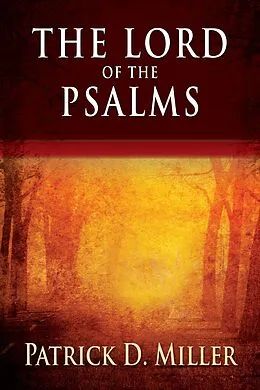 E-Book (epub) The Lord of the Psalms von Patrick D. Miller