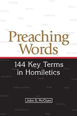 E-Book (epub) Preaching Words von John S. Mcclure