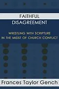 E-Book (epub) Faithful Disagreement von Frances Taylor Gench