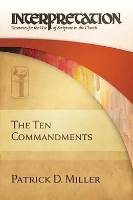 E-Book (epub) The Ten Commandments von Patrick D. Miller