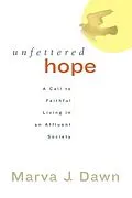 E-Book (epub) Unfettered Hope von Marva J. Dawn
