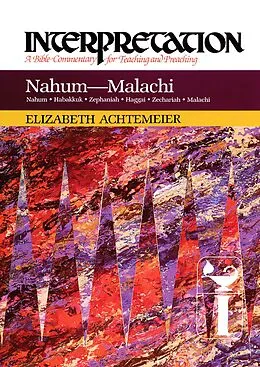 E-Book (epub) Nahum--Malachi von Elizabeth Achtemeier