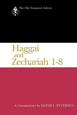 E-Book (epub) Haggai and Zechariah 1-8 von David L. Petersen