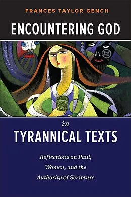 E-Book (epub) Encountering God in Tyrannical Texts von Frances Taylor Gench