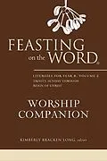 E-Book (epub) Feasting on the Word Worship Companion von Kim Long