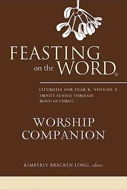 E-Book (epub) Feasting on the Word Worship Companion von Kim Long