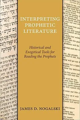 ePUB Interpreting Prophetic Literature von James D. Nogalski