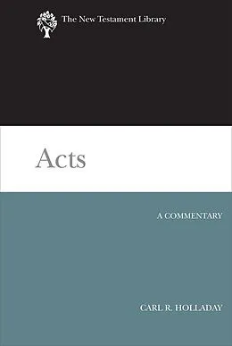 E-Book (epub) Acts von Carl R. Holladay