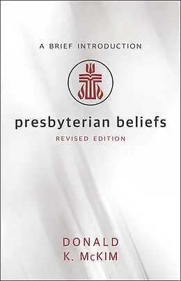 E-Book (epub) Presbyterian Beliefs, Revised Edition von 