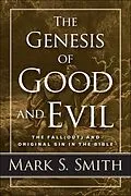 E-Book (epub) The Genesis of Good and Evil von Mark S. Smith