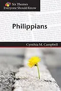 E-Book (epub) Six Themes in Philippians Everyone Should Know von Cynthia M. Campbell