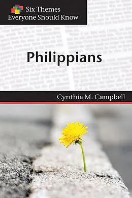 E-Book (epub) Six Themes in Philippians Everyone Should Know von Cynthia M. Campbell