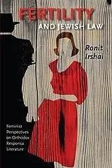 E-Book (epub) Fertility and Jewish Law von Irshai Ronit Irshai