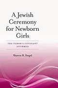 E-Book (epub) Jewish Ceremony for Newborn Girls von Siegel Sharon R. Siegel