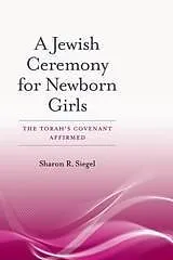 E-Book (epub) Jewish Ceremony for Newborn Girls von Siegel Sharon R. Siegel