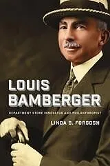 E-Book (epub) Louis Bamberger von Forgosh Linda B. Forgosh