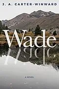 E-Book (epub) Wade von J. A. Carter-Winward