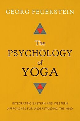 Broché The Psychology of Yoga de Georg Feuerstein