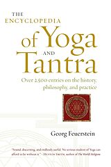 Broché The Encyclopedia of Yoga and Tantra de Georg Feuerstein