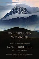 Broschiert Enlightened Vagabond von Matthieu; Rinpoche, Dza Patrul Ricard