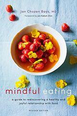 Broschiert Mindful Eating von Jan Chozen Bays