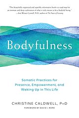 Broché Bodyfulness de Christine Caldwell