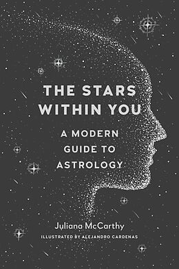 Kartonierter Einband The Stars Within You von Juliana McCarthy, Alejandro Cardenas