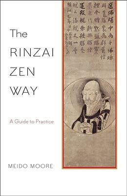 Broschiert The Rinzai Zen Way von Meido Moore